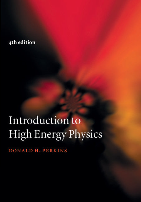 Introduction to High Energy Physics (Hardback) 9780521621960