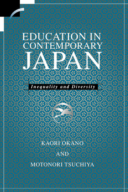 Education in Contemporary Japan; Inequality and Diversity (Hardback) 9780521622523