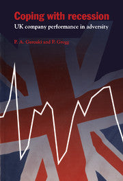 Coping with Recession; UK Company Performance in Adversity (Paperback) 9780521626019