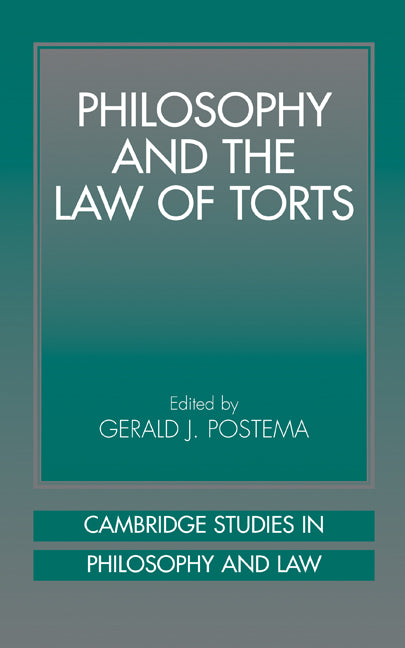 Philosophy and the Law of Torts (Hardback) 9780521622820