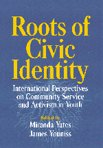 Roots of Civic Identity; International Perspectives on Community Service and Activism in Youth (Hardback) 9780521622837