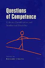 Questions of Competence; Culture, Classification and Intellectual Disability (Hardback) 9780521623032