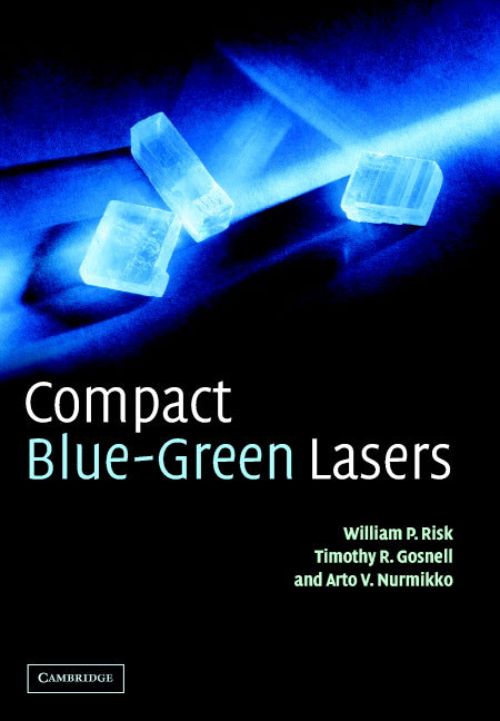 Compact Blue-Green Lasers (Hardback) 9780521623186