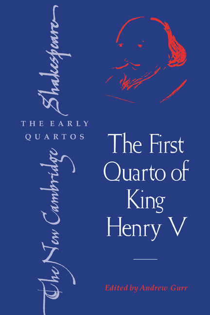 The First Quarto of King Henry V (Hardback) 9780521623360