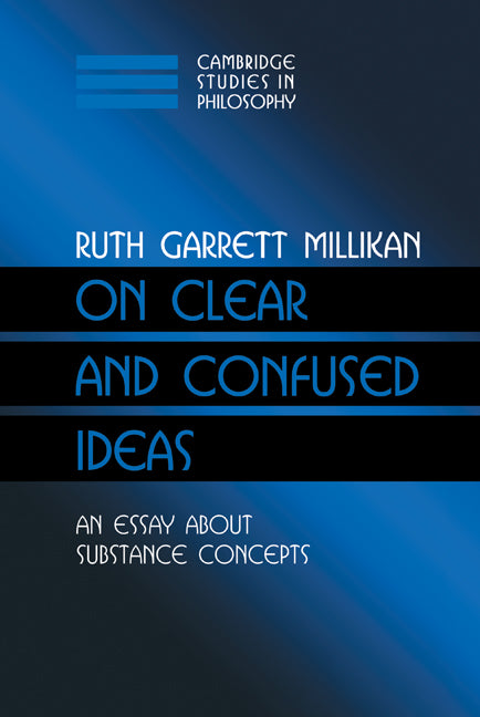 On Clear and Confused Ideas; An Essay about Substance Concepts (Hardback) 9780521623865