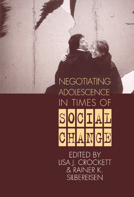 Negotiating Adolescence in Times of Social Change (Hardback) 9780521623896