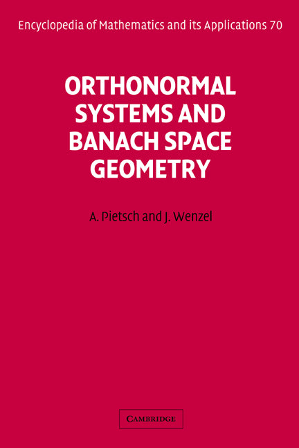 Orthonormal Systems and Banach Space Geometry (Hardback) 9780521624626