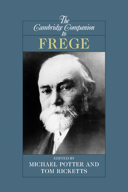 The Cambridge Companion to Frege (Paperback) 9780521624794