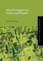 Mass Transport in Solids and Fluids (Hardback) 9780521624091