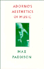 Adorno's Aesthetics of Music (Paperback) 9780521626088