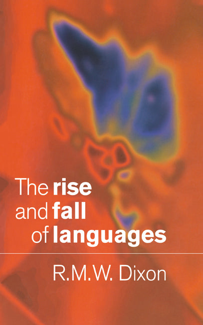 The Rise and Fall of Languages (Paperback) 9780521626545