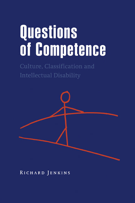 Questions of Competence; Culture, Classification and Intellectual Disability (Paperback) 9780521626620