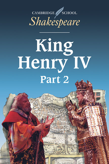 King Henry IV, Part 2 (Paperback) 9780521626880