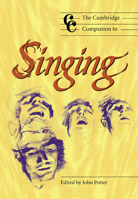 The Cambridge Companion to Singing (Paperback) 9780521627092