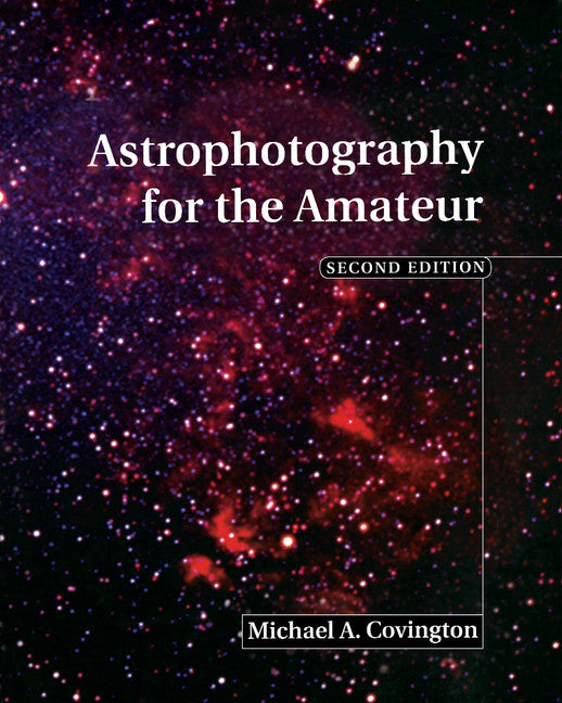 Astrophotography for the Amateur (Paperback) 9780521627405