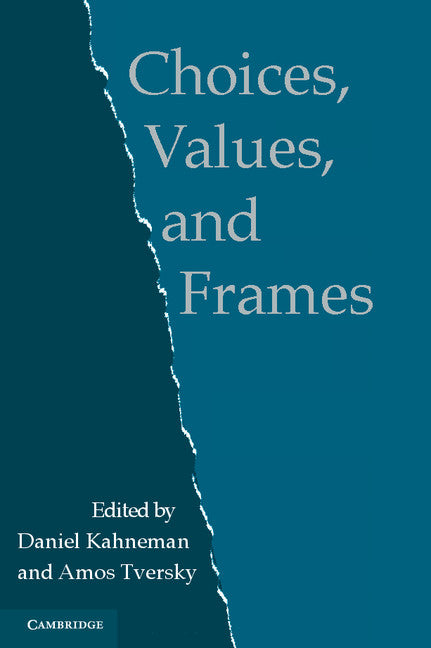 Choices, Values, and Frames (Paperback) 9780521627498