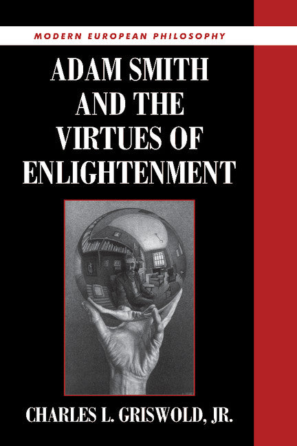 Adam Smith and the Virtues of Enlightenment (Paperback) 9780521628914