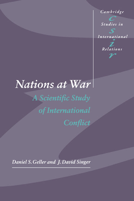 Nations at War; A Scientific Study of International Conflict (Paperback) 9780521629065