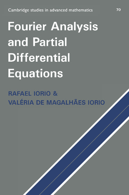 Fourier Analysis and Partial Differential Equations (Paperback) 9780521629096