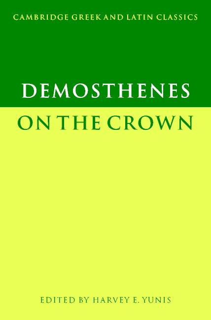 Demosthenes: On the Crown (Paperback) 9780521629300