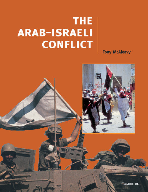 The Arab-Israeli Conflict (Paperback) 9780521629539