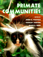 Primate Communities (Paperback) 9780521629676