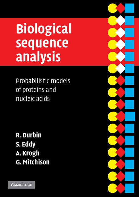 Biological Sequence Analysis; Probabilistic Models of Proteins and Nucleic Acids (Paperback) 9780521629713