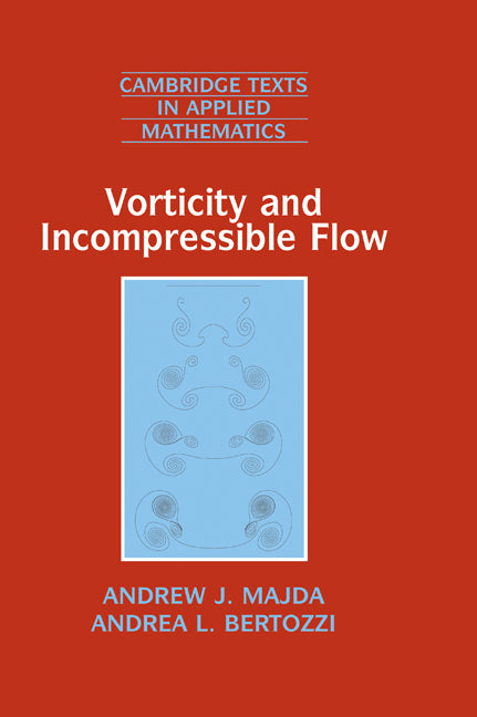 Vorticity and Incompressible Flow (Hardback) 9780521630573