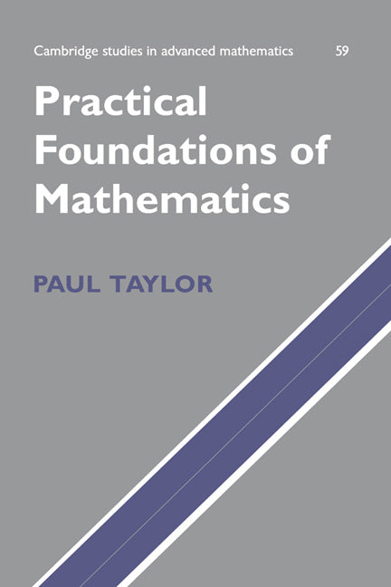 Practical Foundations of Mathematics (Hardback) 9780521631075