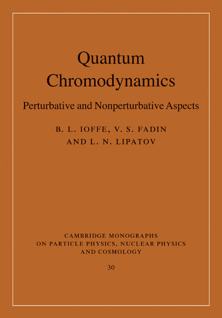 Quantum Chromodynamics; Perturbative and Nonperturbative Aspects (Hardback) 9780521631488