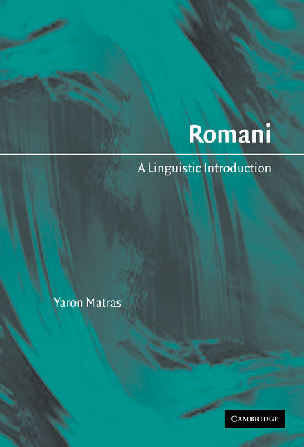 Romani; A Linguistic Introduction (Hardback) 9780521631655