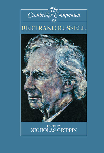 The Cambridge Companion to Bertrand Russell (Hardback) 9780521631785