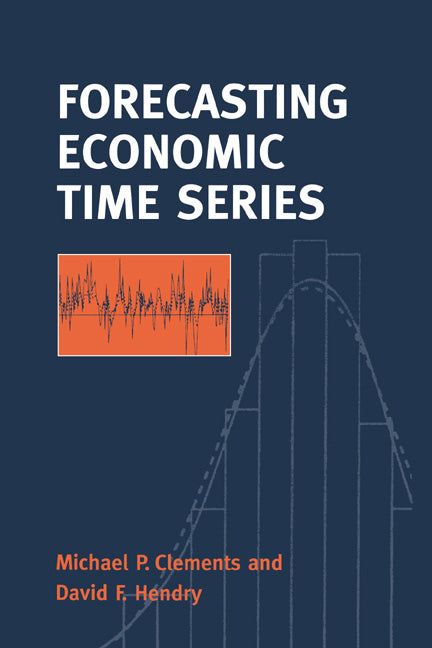 Forecasting Economic Time Series (Hardback) 9780521632423