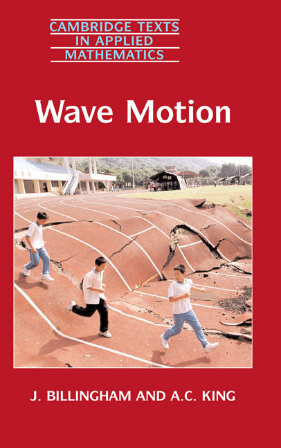 Wave Motion (Hardback) 9780521632577