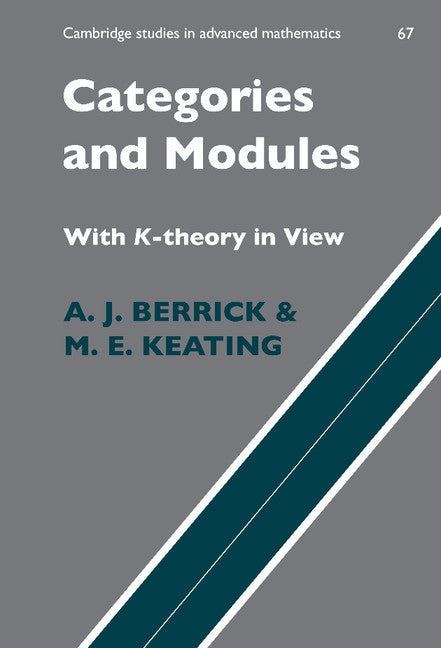 Categories and Modules with K-Theory in View (Hardback) 9780521632768