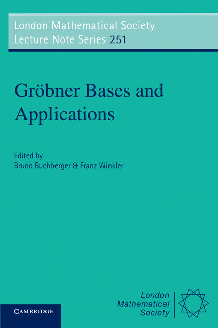 Gröbner Bases and Applications (Paperback) 9780521632980