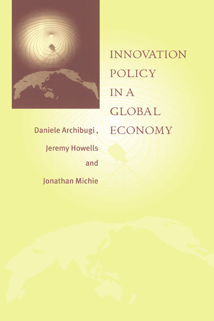 Innovation Policy in a Global Economy (Hardback) 9780521633277