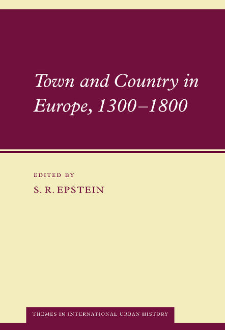 Town and Country in Europe, 1300–1800 (Hardback) 9780521633413