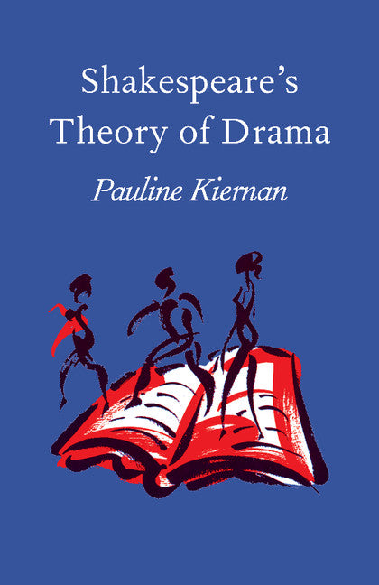 Shakespeare's Theory of Drama (Paperback) 9780521633581