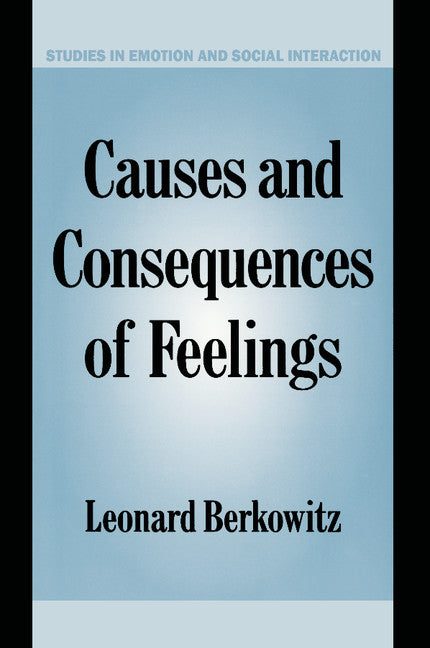 Causes and Consequences of Feelings (Paperback) 9780521633635