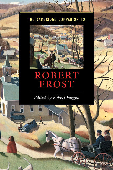 The Cambridge Companion to Robert Frost (Paperback) 9780521634946