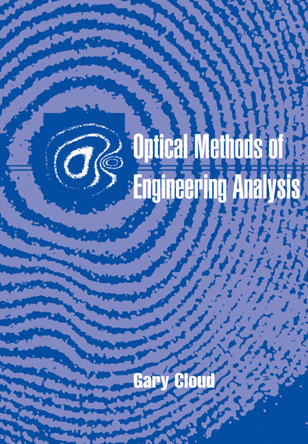 Optical Methods of Engineering Analysis (Paperback) 9780521636421