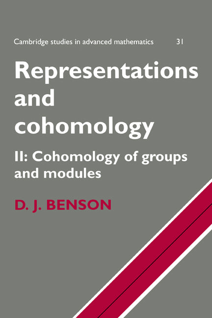 Representations and Cohomology: Volume 2, Cohomology of Groups and Modules (Paperback) 9780521636520