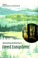 Maintaining Biodiversity in Forest Ecosystems (Paperback) 9780521637688