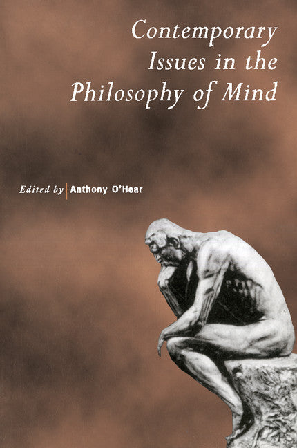 Contemporary Issues in the Philosophy of Mind (Paperback) 9780521639279