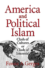 America and Political Islam; Clash of Cultures or Clash of Interests? (Paperback) 9780521639576