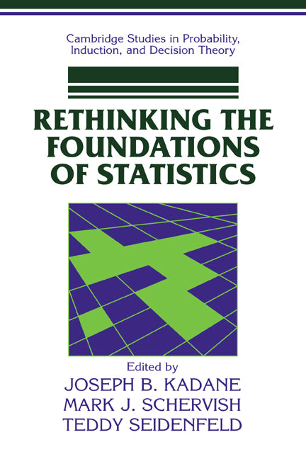 Rethinking the Foundations of Statistics (Hardback) 9780521640114