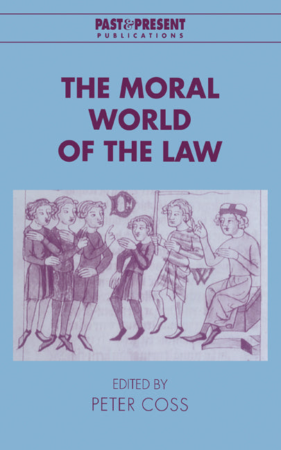 The Moral World of the Law (Hardback) 9780521640596