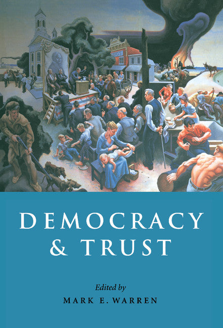 Democracy and Trust (Hardback) 9780521640831