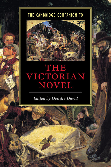The Cambridge Companion to the Victorian Novel (Hardback) 9780521641500